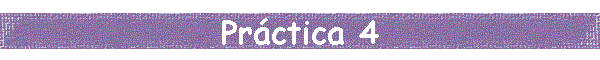 Prctica 4