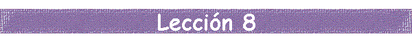 Leccin 8
