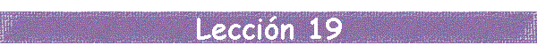 Leccin 19