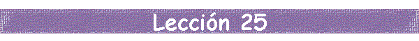Leccin 25