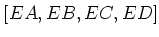 $ [EA,EB,EC,ED]$
