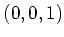 $ (0,0,1)$