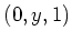 $ (0,y,1)$