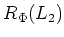$ R_\Phi(L_2)$
