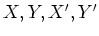 $ X,Y,X',Y'$