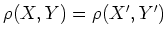 $ \rho(X,Y)=\rho(X',Y')$