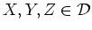 $ X,Y,Z\in\mathcal D$