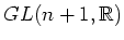 $ GL(n+1,\mathbb{R})$