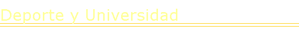 Deporte y Universidad