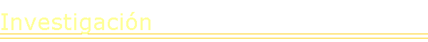Investigaci�n