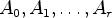 $ A_0,A_1,\dots ,A_r$