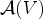 $ {\mathcal{A}}(V)$