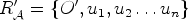 $ R'_{\mathcal{A}}=\{O',u_1,u_2\dots u_n\}$