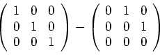 \begin{displaymath}
\left (
\begin{array}{ccc}
1 & 0 & 0 \\
0 & 1 & 0 \\
0 ...
...}
0 & 1 & 0 \\
0 & 0 & 1 \\
0 & 0 & 0
\end{array}\right )
\end{displaymath}