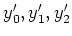 $ y'_0,y'_1,y'_2$