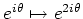 $ e^{i\theta}\mapsto e^{2i\theta}$