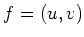 $ f=(u,v)$