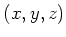 $ (x,y,z)$