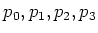 $ p_0,p_1,p_2,p_3$