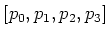 $ [p_0,p_1,p_2,p_3]$
