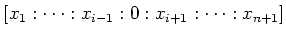 $ [x_1:\cdots :x_{i-1}:0:x_{i+1}:\cdots :x_{n+1}]$