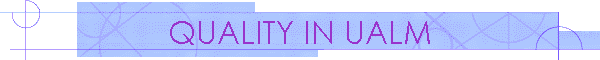 QUALITY IN UALM